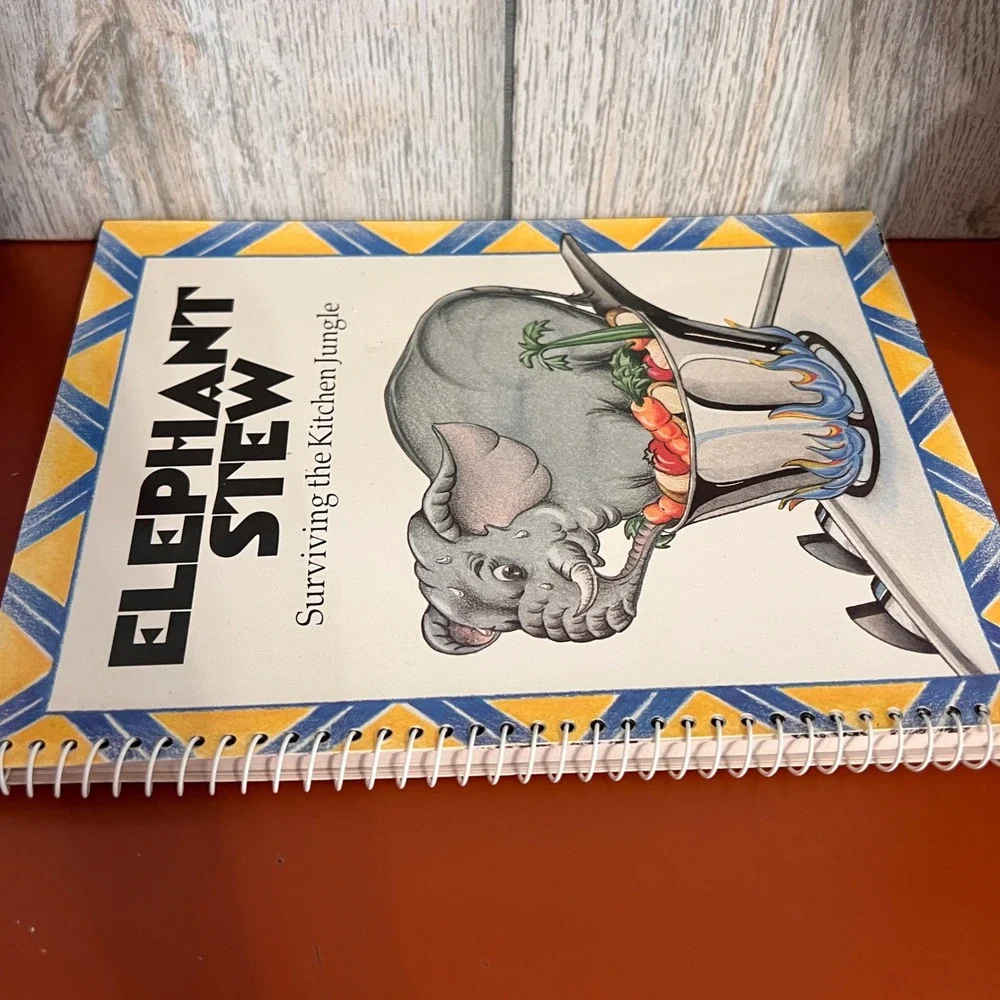 Elephant Stew Surviving the Kitchen Jungle Cookbook 1989 Spiral Bound Vintage